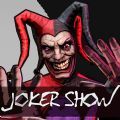 Joker Show